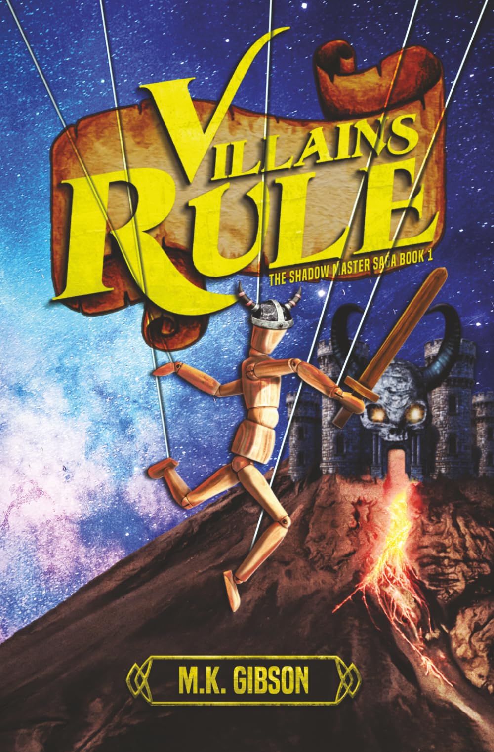 Villains Rule: 1 (The Shadow Master Saga)