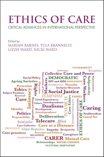 Ethics of Care: Critical Advances in International Perspective