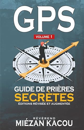 Guide de Prières Secrètes - Vol 1