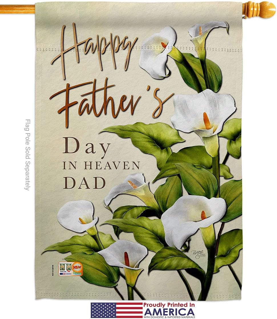Fathers Day In Heaven House Flag Dowel Set Family Father Dad Daddy Papa Grandpa Best Parent Sibling Relatives Grandparent Small Decorative Gift Yard Banner Made USA 28 X 40