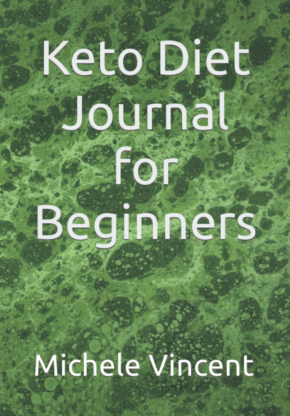 Independently published Keto Diet Journal for Beginners