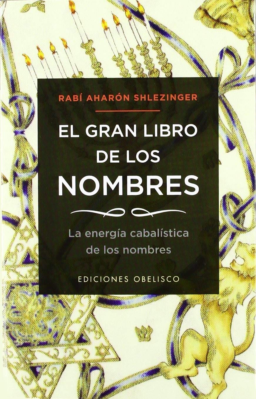 El gran libro de los nombres (Coleccion Cabala y Judaismo) (Spanish Edition)