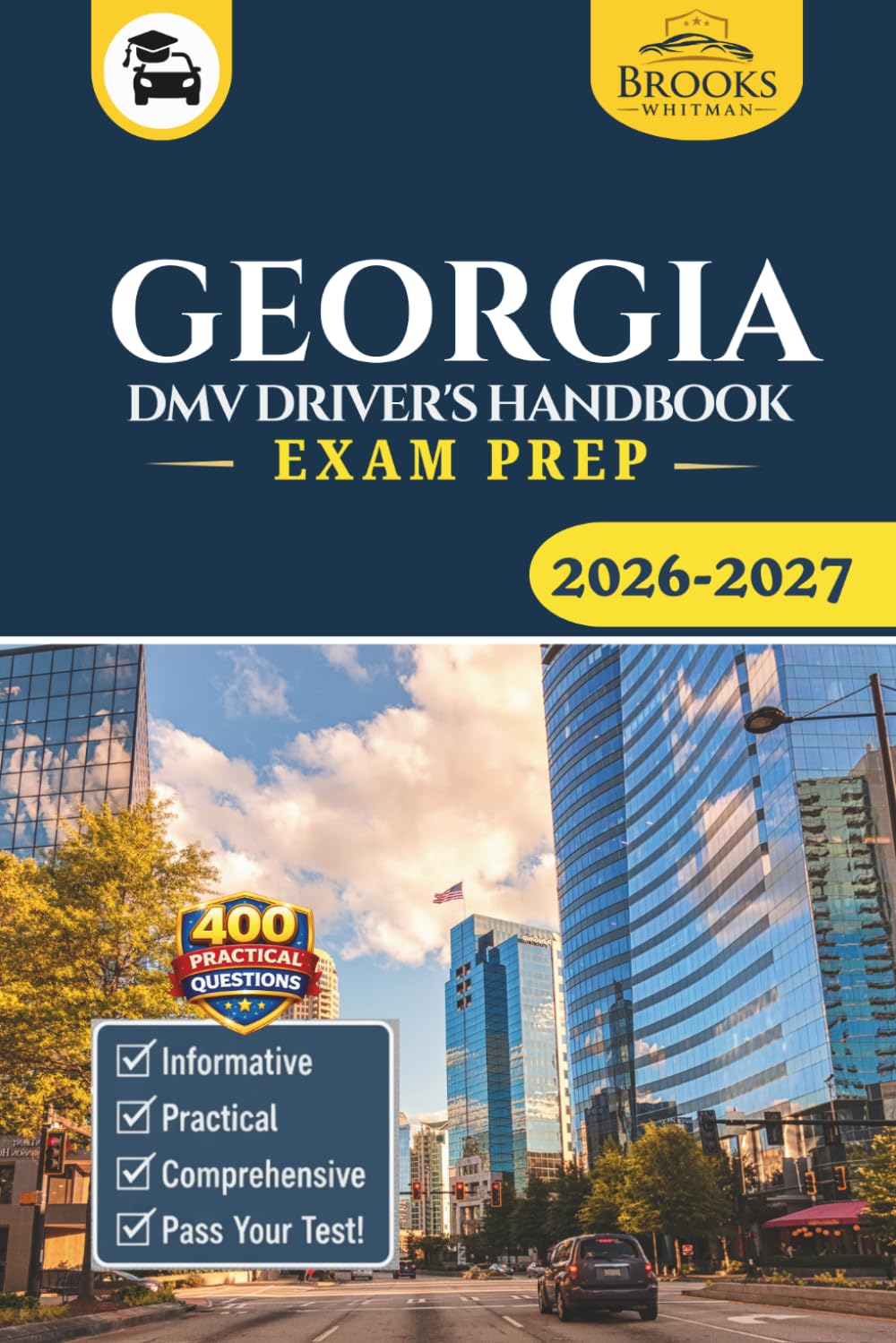 Georgia DMV Driver’s Handbook & Exam Prep: Easy-to-Follow Guide to Pass Your Permit Test – Includes 400 Practice Questions and Real Exam Strategies (Gray Color Edition)