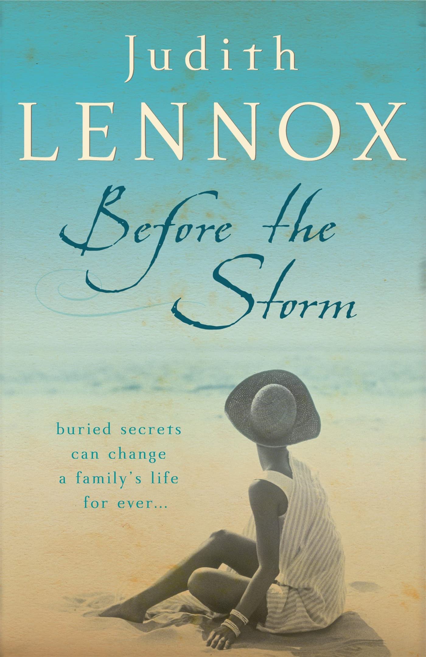 Before The Storm: An utterly unforgettable tale of love, family and secrets