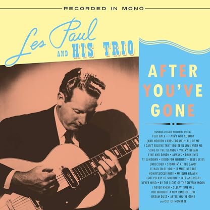 After You've Gone [Import Allemand] por Les Paul & His Trio — capa do álbum