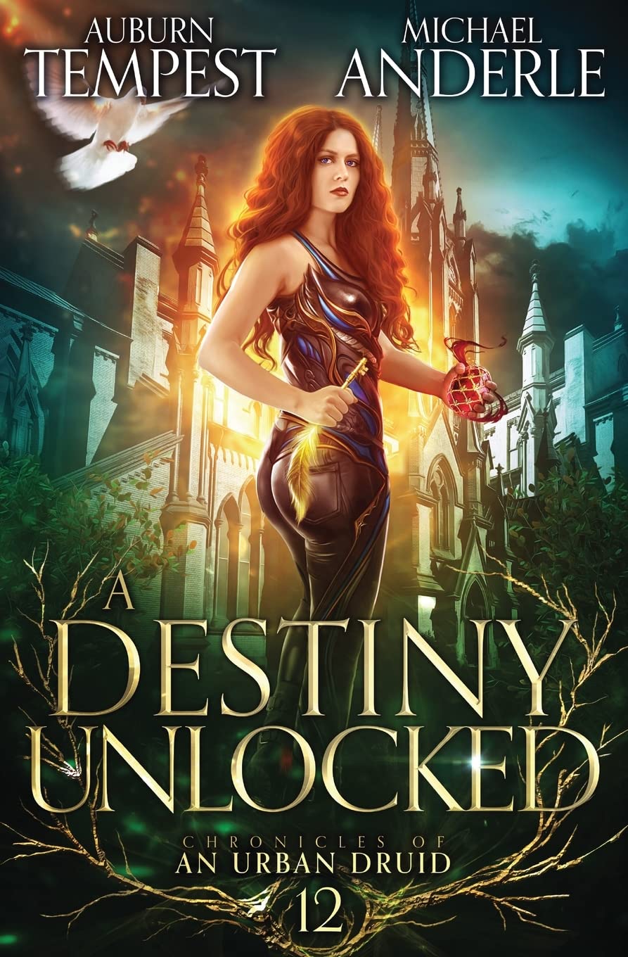 A Destiny Unlocked: 12 (Chronicles of an Urban Druid)