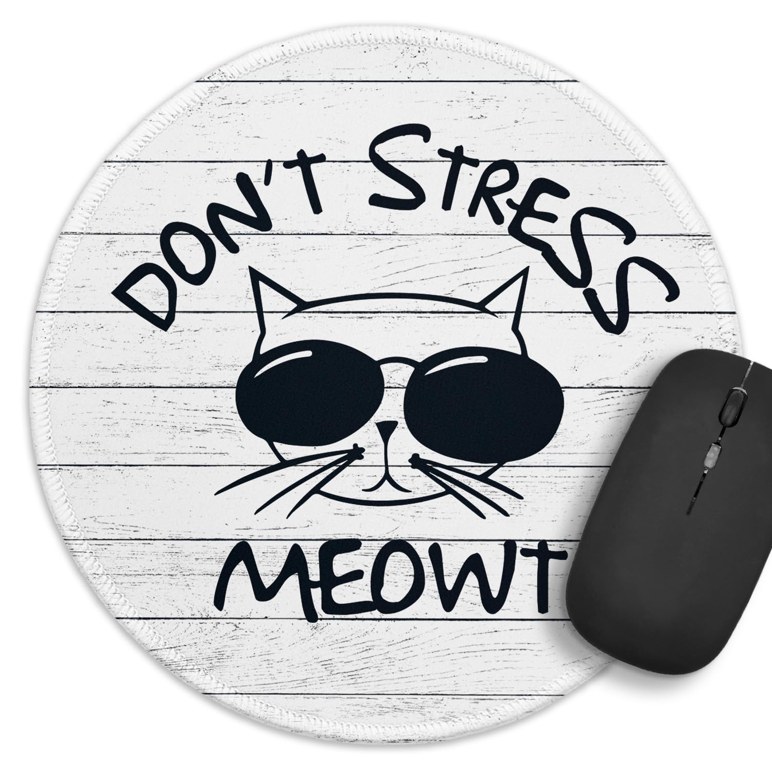 Funny Office Decor Round Mouse Pad,Don't Stress Mouse Pad,8.7 inch Stitched Edge Non-Slip Rubber Base,Home Office Decor Desk Accessories, Cat Lover Gifts for Coworker Friend Leader Boss Work Gifts