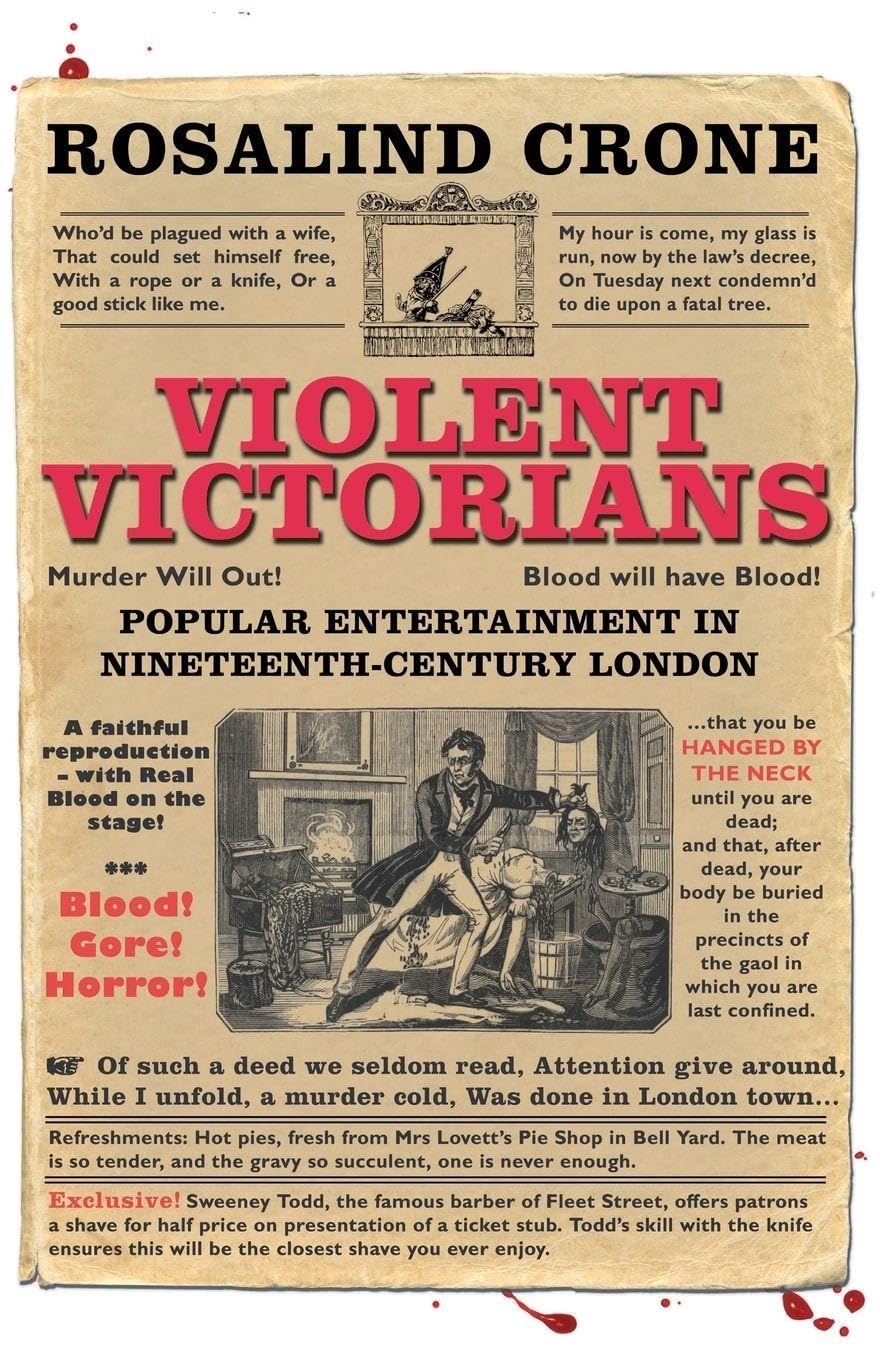 Violent Victorians: Popular entertainment in nineteenth-century London