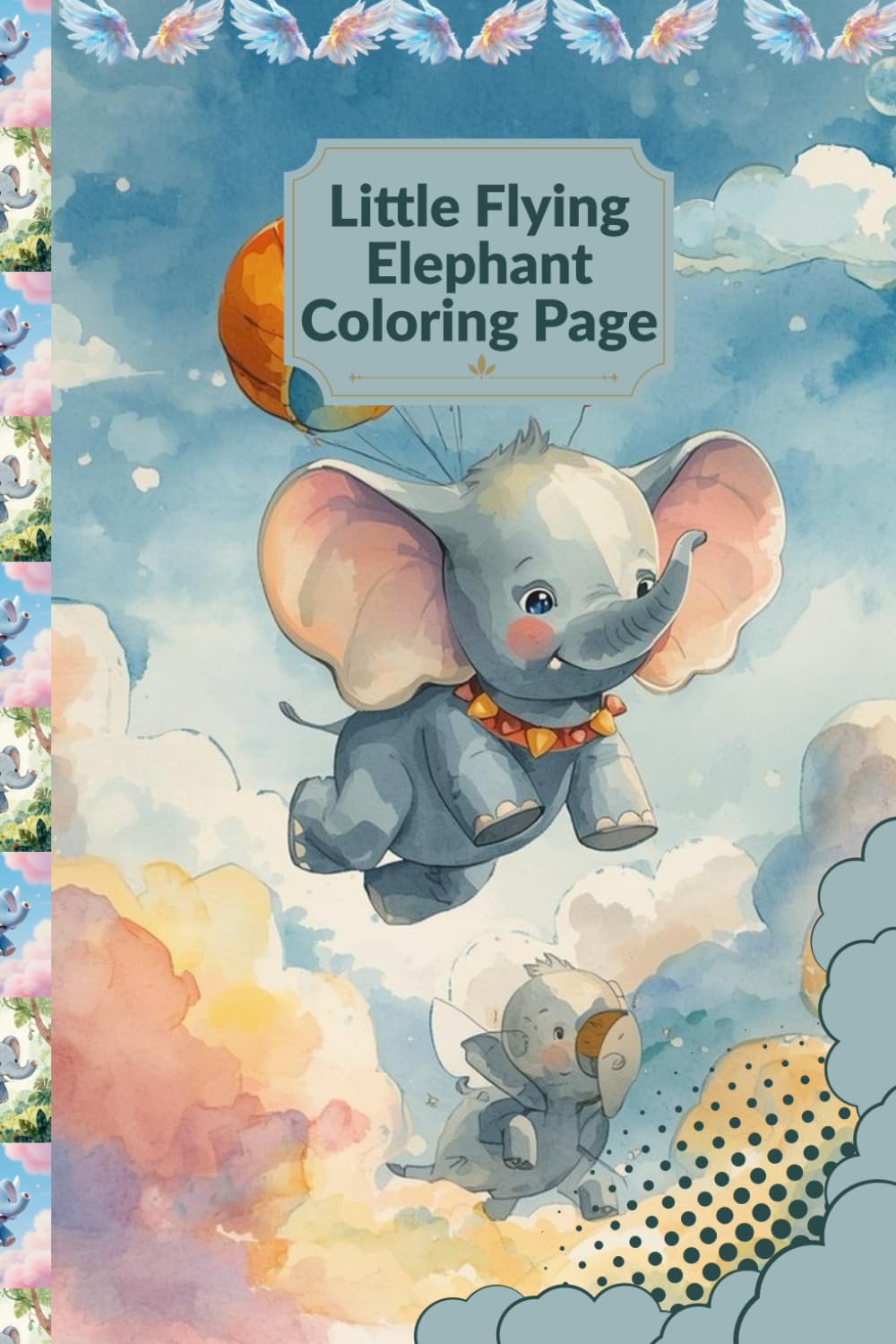 Little Flying Elephant Coloring Page: coloring books for kids ages 4-8