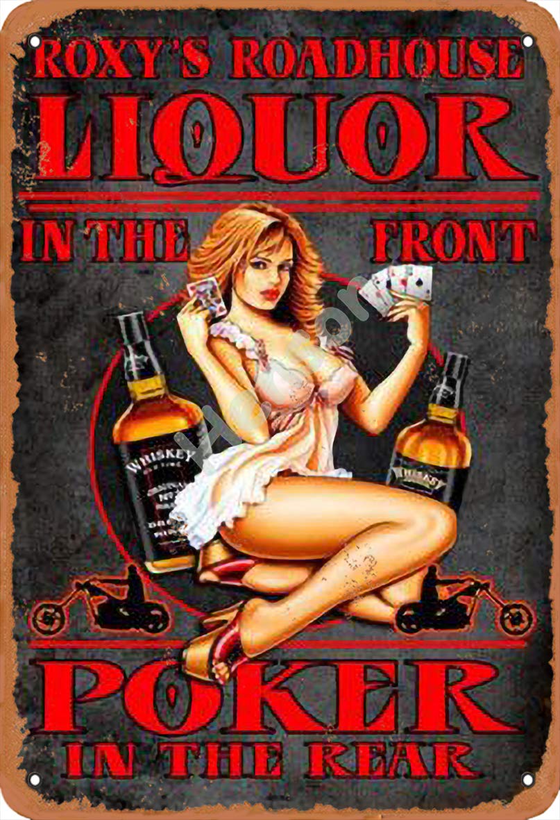 Henson Roxy'S Roadhouse Liquor In The Front Poker In The Rear vintage Tin Sign Logo 12 * 8 inches Advertising Eye-Catching Wall Decoration