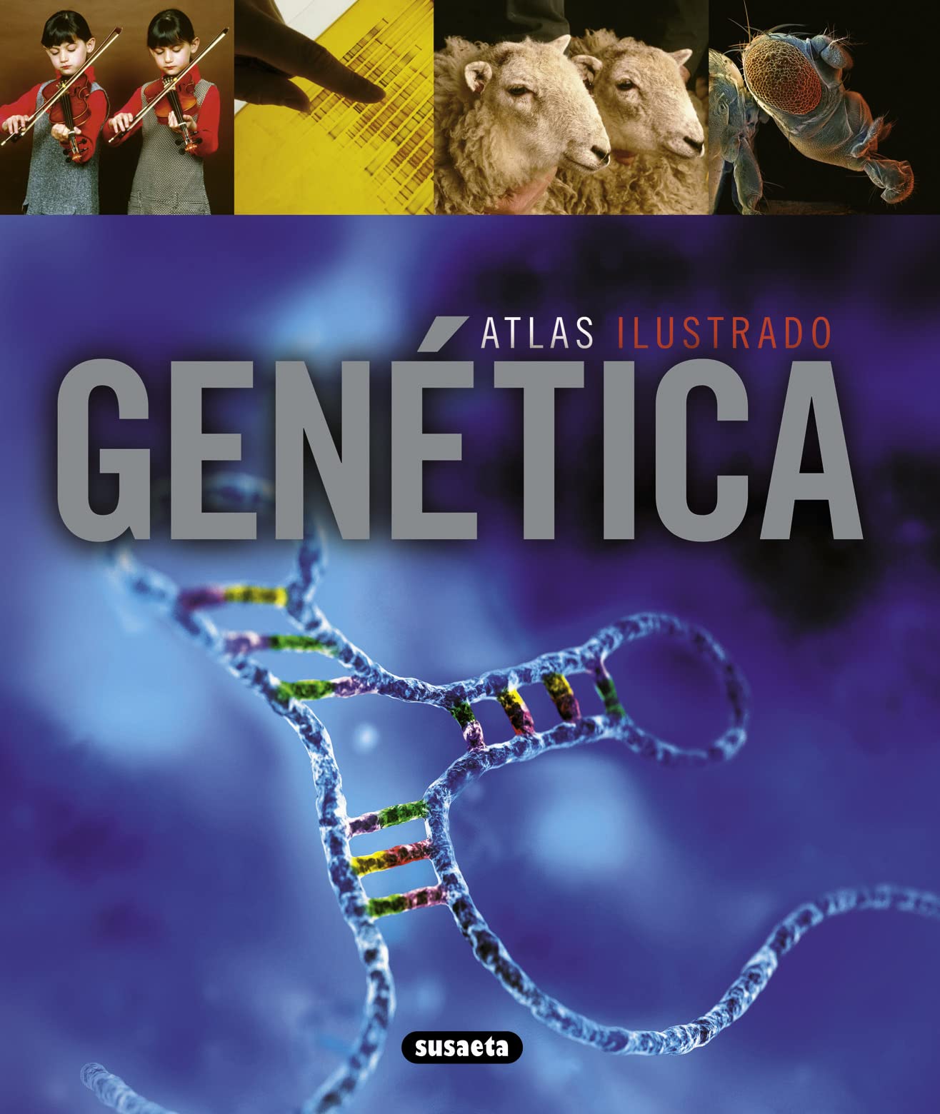 Genetica/ Genetics (Atlas Ilustrado)