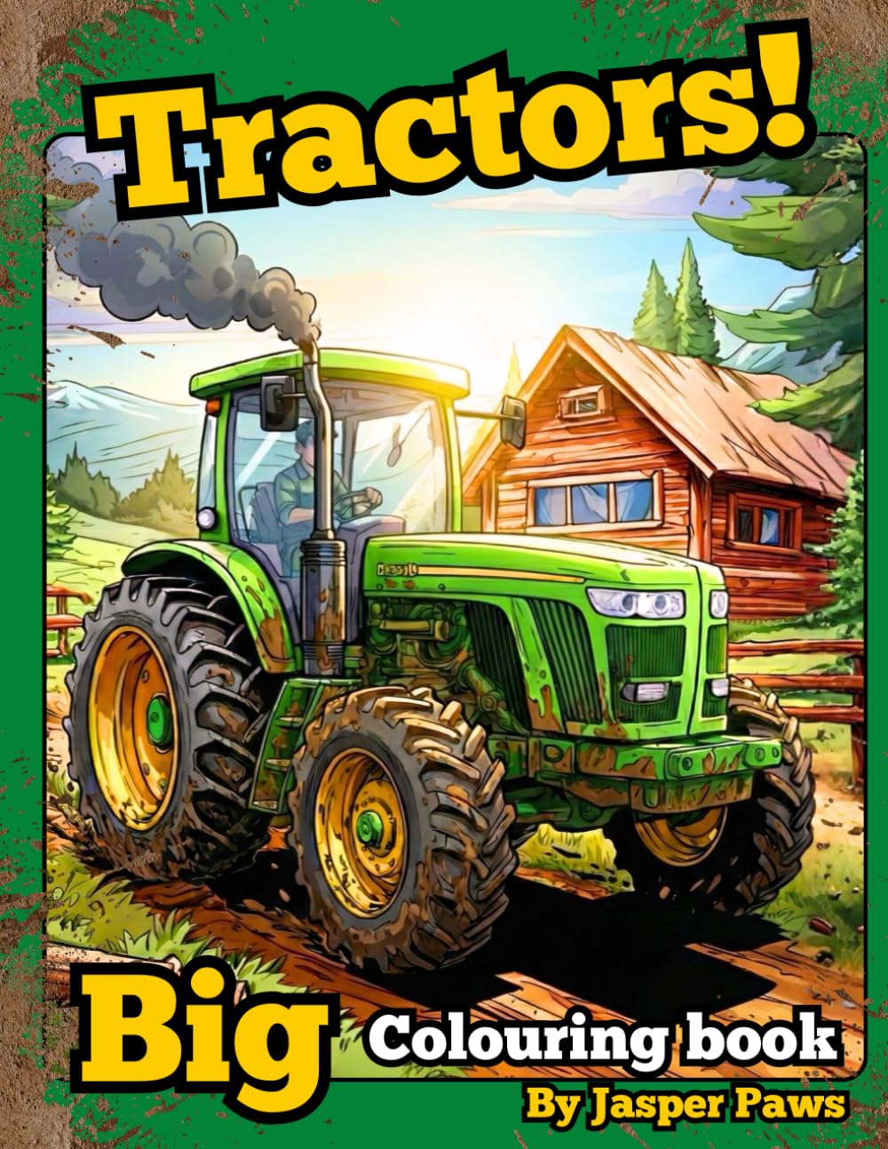 Tractors! Big Colouring book