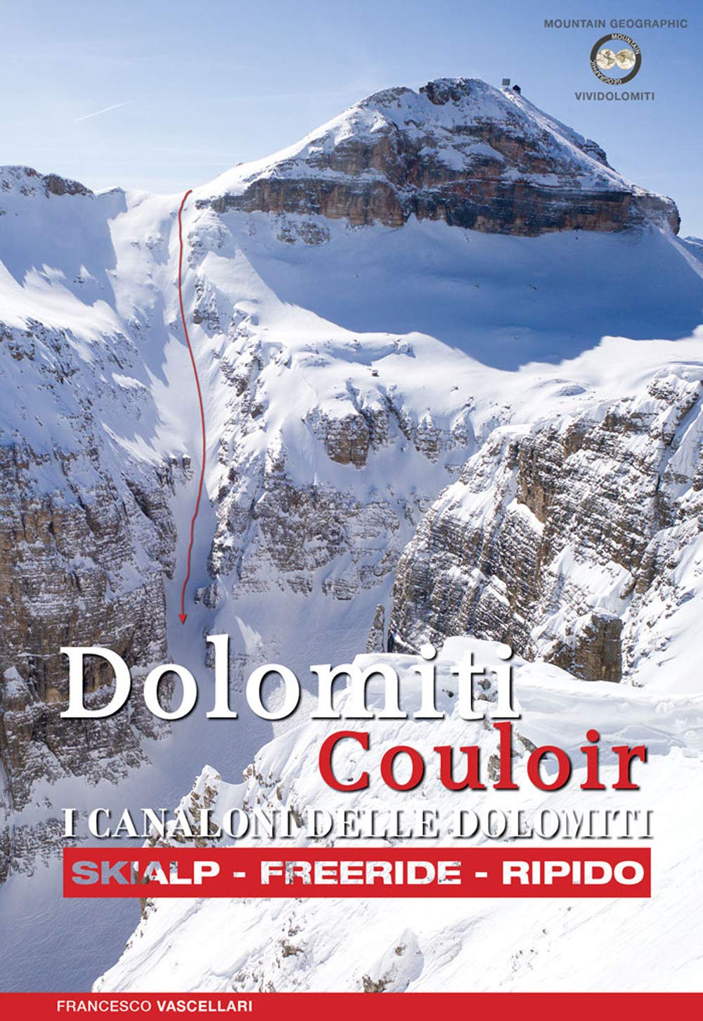 Dolomiti Couloir. I Canaloni Delle Dolomiti - 4