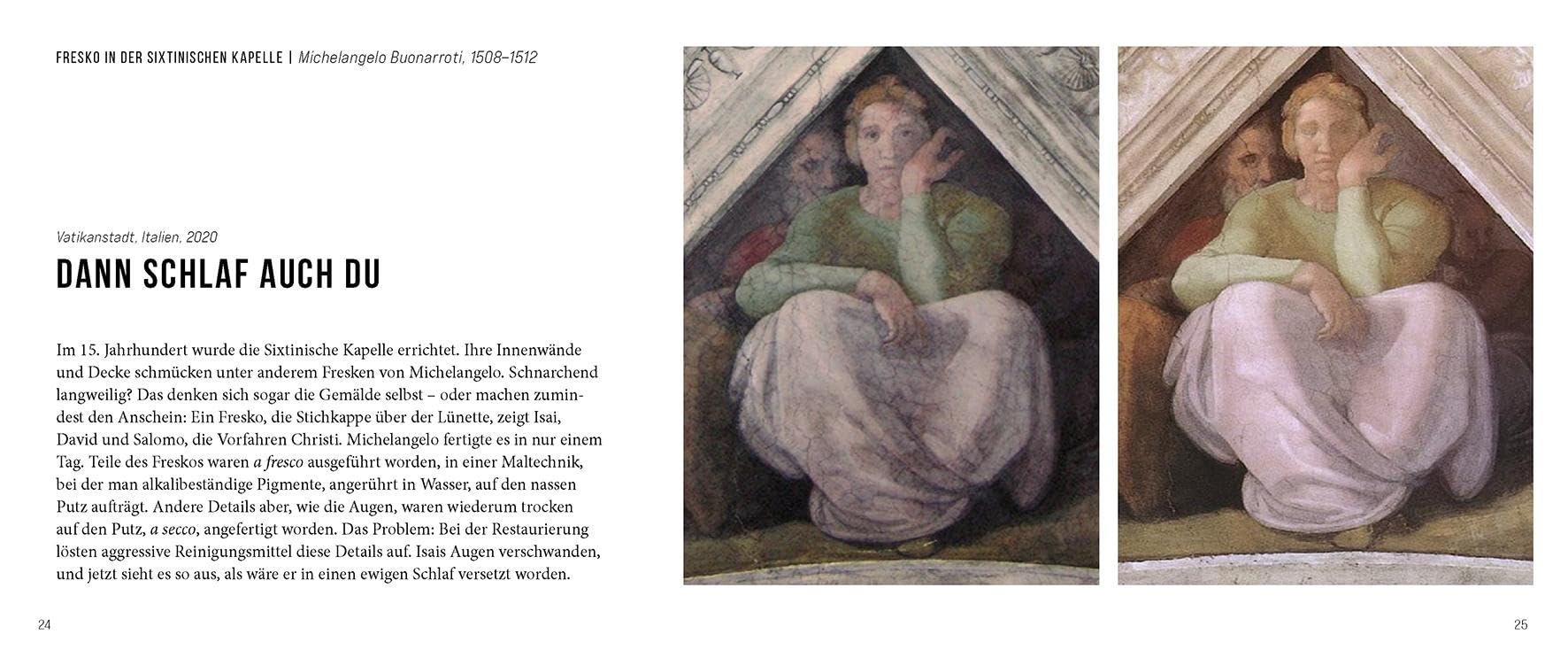 Das war Kunst, jetzt ist es weg: Misslungene Restaurierungen und andere kuriose Kunstunfälle ((Fast) immer lustig, Band 4)
