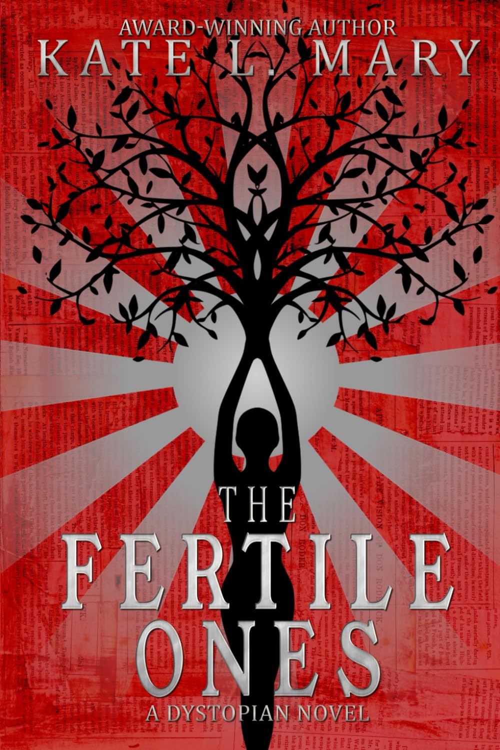 The Fertile Ones: A Dystopian Novel