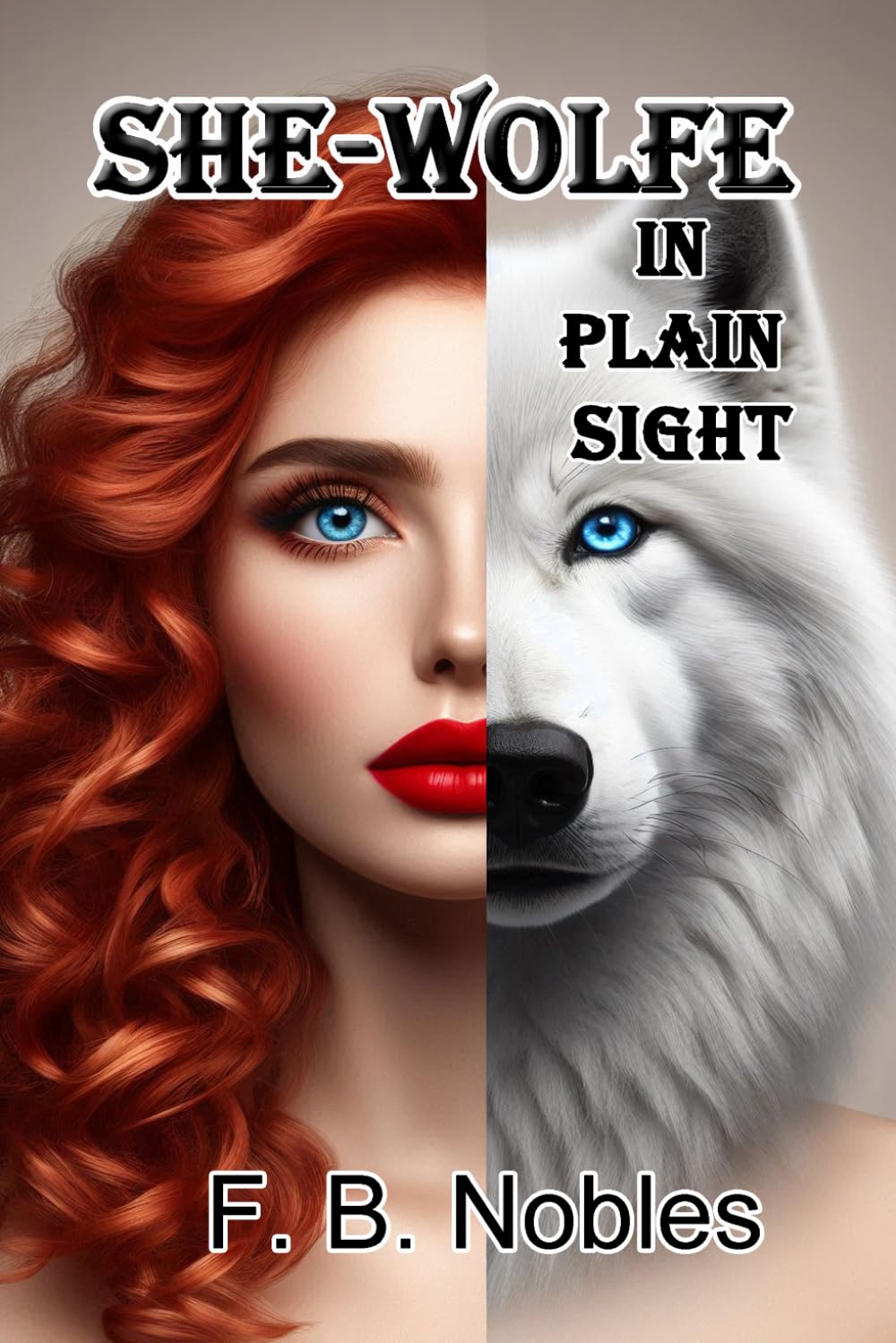 SHE-WOLFE IN PLAIN SIGHT