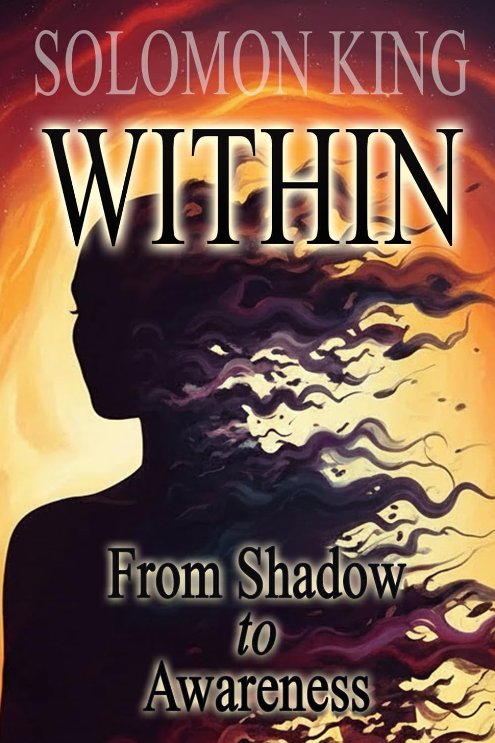 WITHIN: From Shadow To Awareness