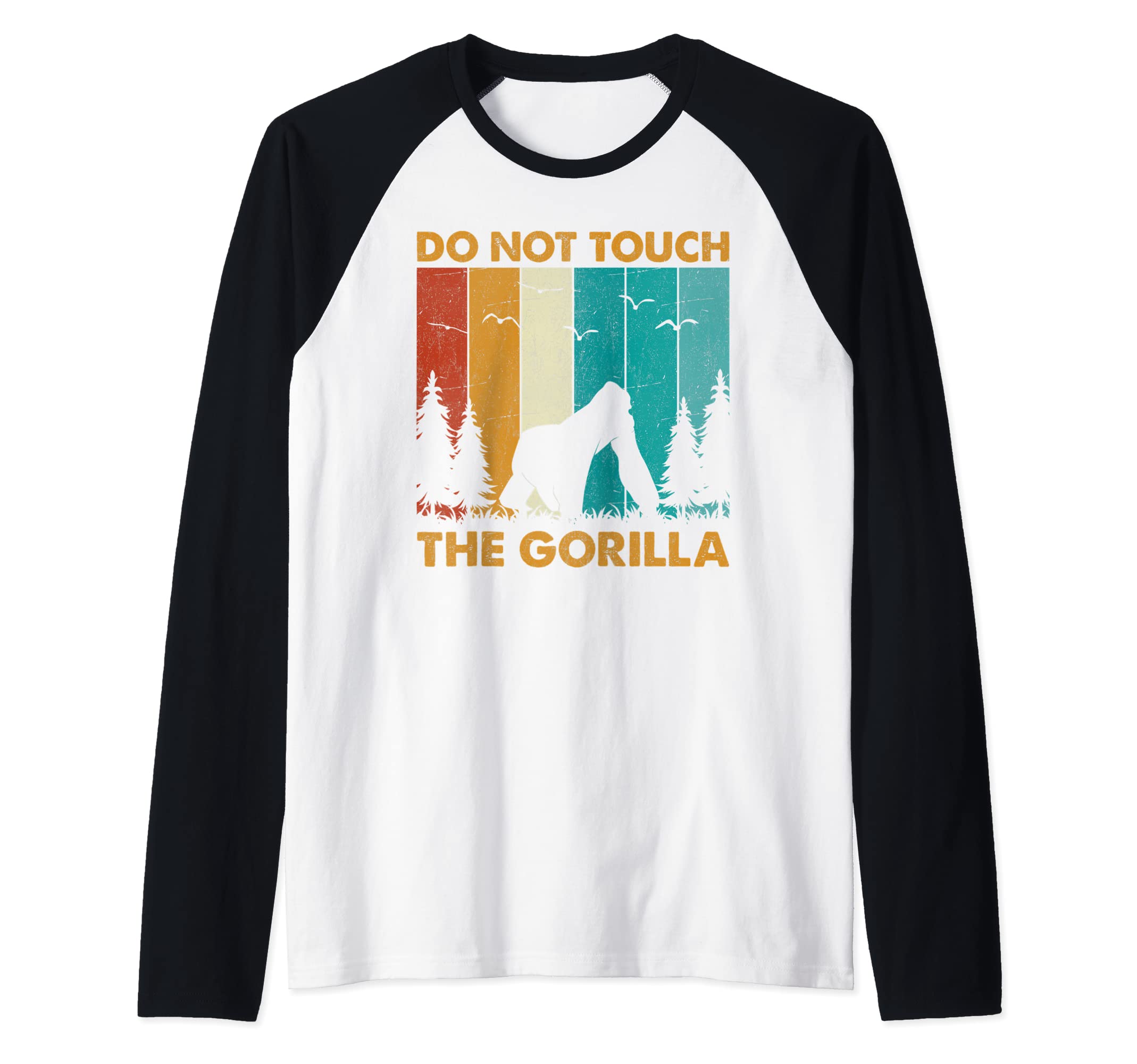 Do Not Touch The Gorilla Raglan Baseball Tee