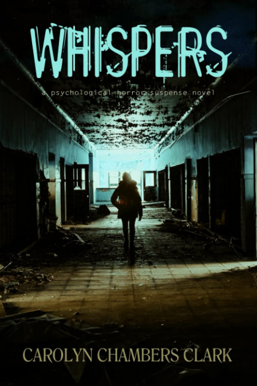 Whispers - Psychological Horror Suspense Novel