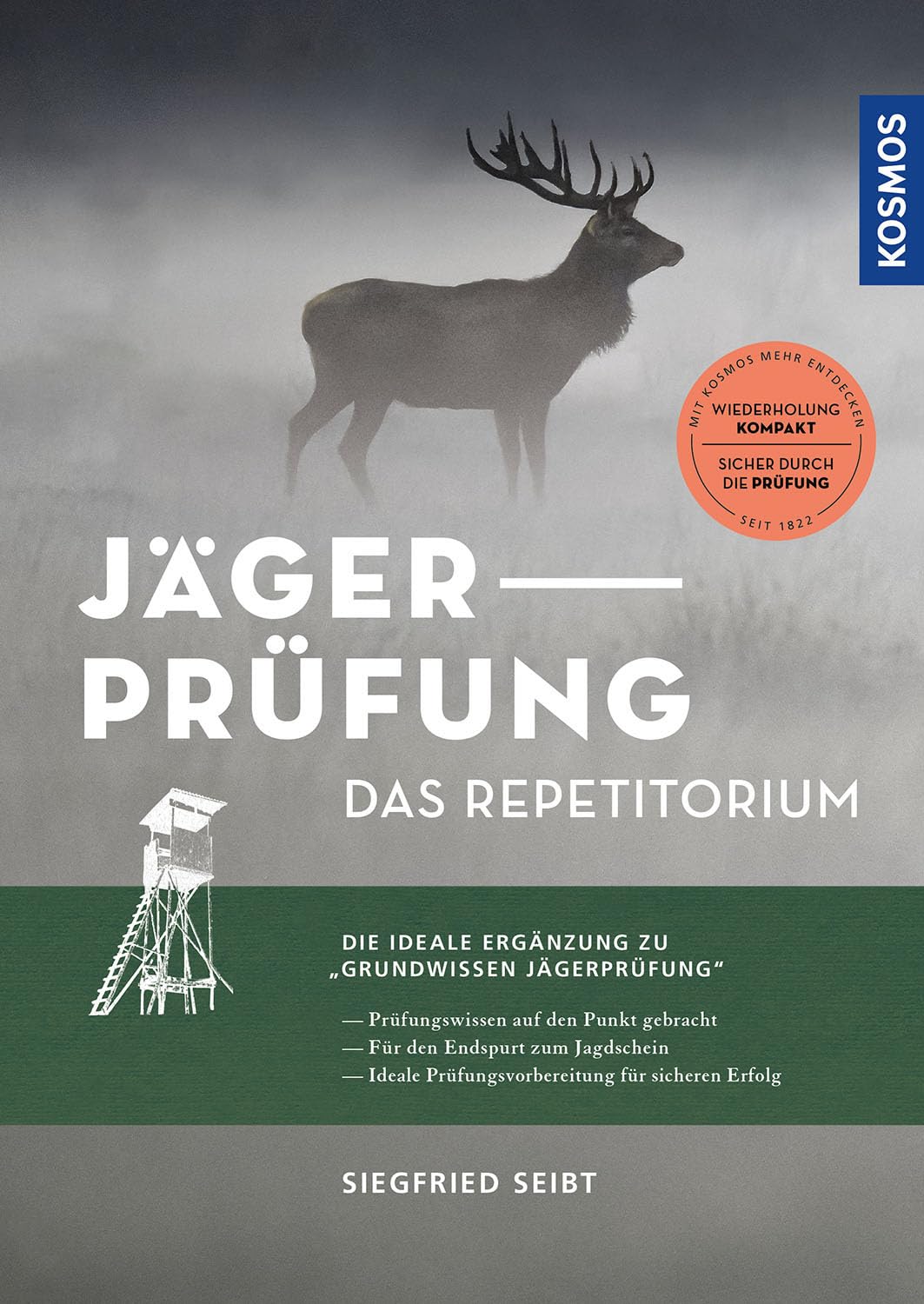 Jägerprüfung - das Repetitorium: Prüfungswissen auf den Punkt gebracht für den Endspurt zum Jagdschein; die ideale Ergänzung zum Grundwissen Jägerprüfung
