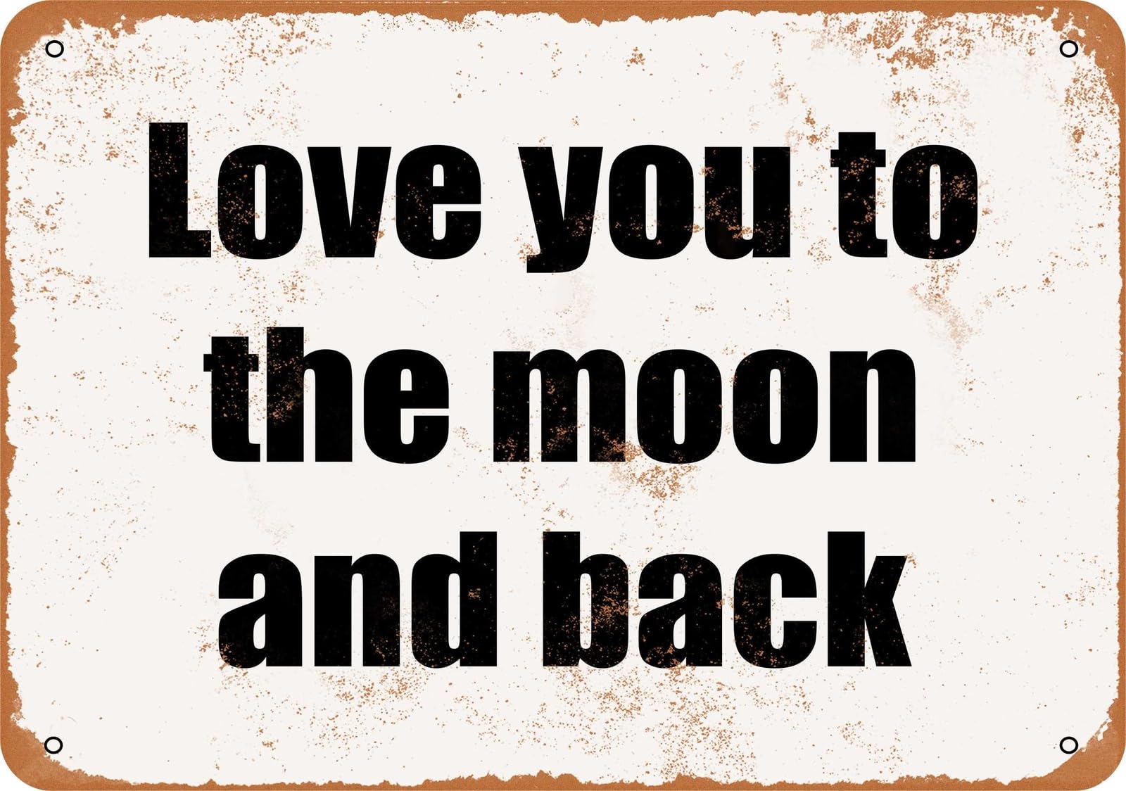 Miaomansenstore Metal Sign - Love You To The Moon And Back- Vintage Look Home Decor