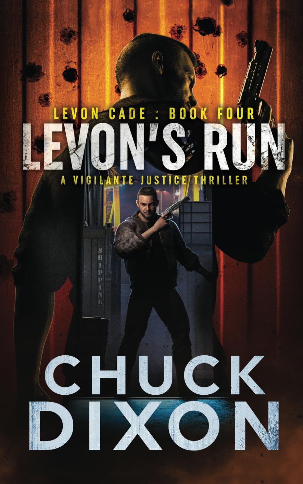 Levon's Run: A Vigilante Justice Thriller: 4 (Levon Cade)