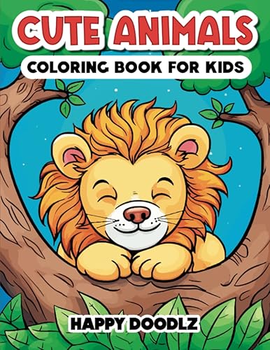 Cute Animals Coloring Book for Kids 50 Irresistibly Cute Coloring Pages of Baby Animals to Keep Your Little Ones Busy and Happy!