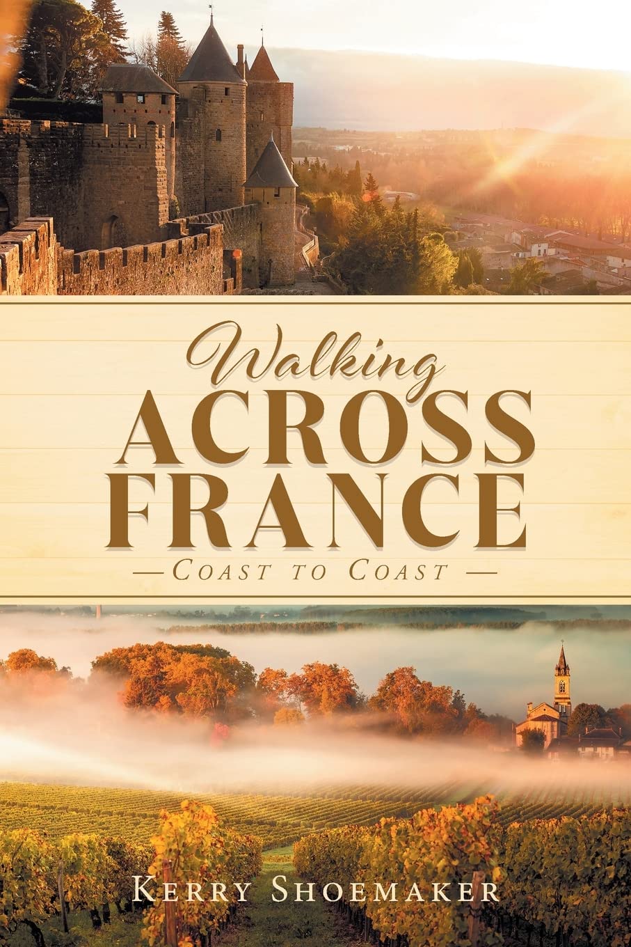 Walking ACROSS FRANCE: Coast to coast