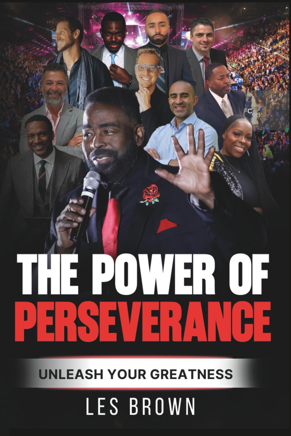 The Power of Perseverance (Unleash Your Greatness)