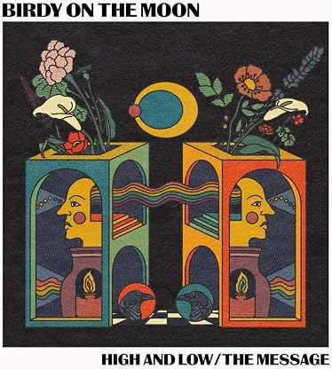 High & Low / The Message (Signed) [Disco de Vinil] por Birdy on the Moon — capa do álbum