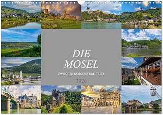 Die Mosel zwischen Koblenz und Trier (Wandkalender 2026 DIN A3 quer), CALVENDO Monatskalender