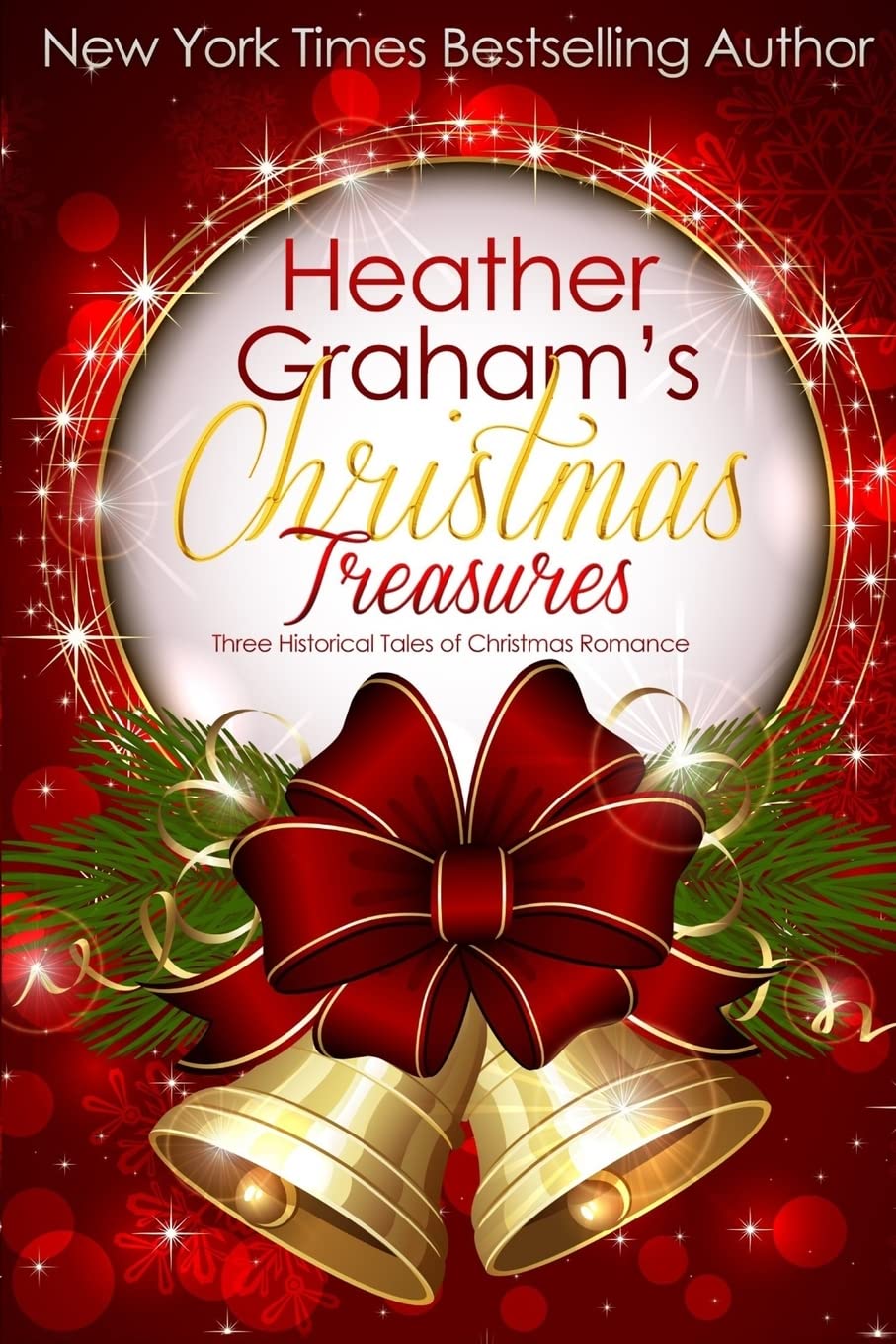 Buy Heather Graham's Christmas Treasures: Three Historical Tales of Christmas Romance — BookShops.in