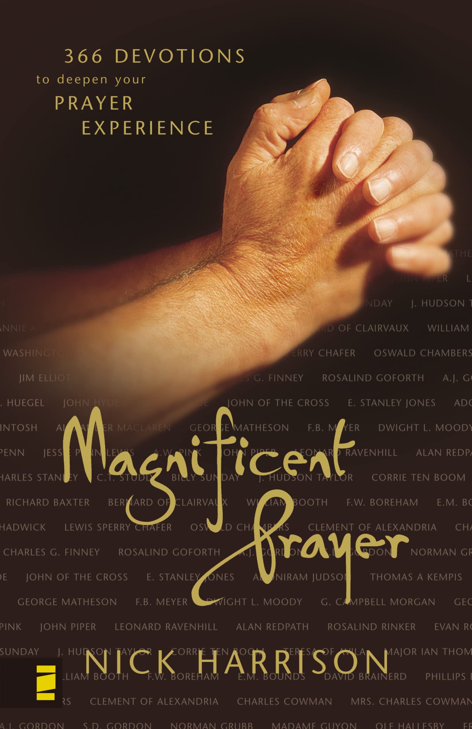 Magnificent Prayer: 366 Devotions to Deepen Your Prayer Experience: 366 Devotions to Deepen Your Prayer Experience (A Daily Devotional): 4 (Seasons Series)