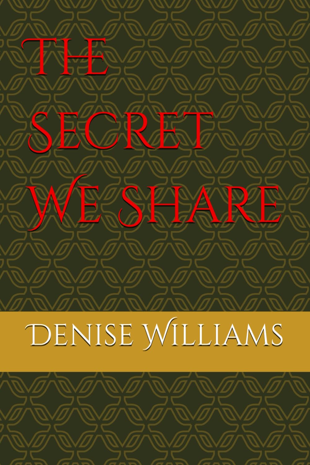 The Secret We Share