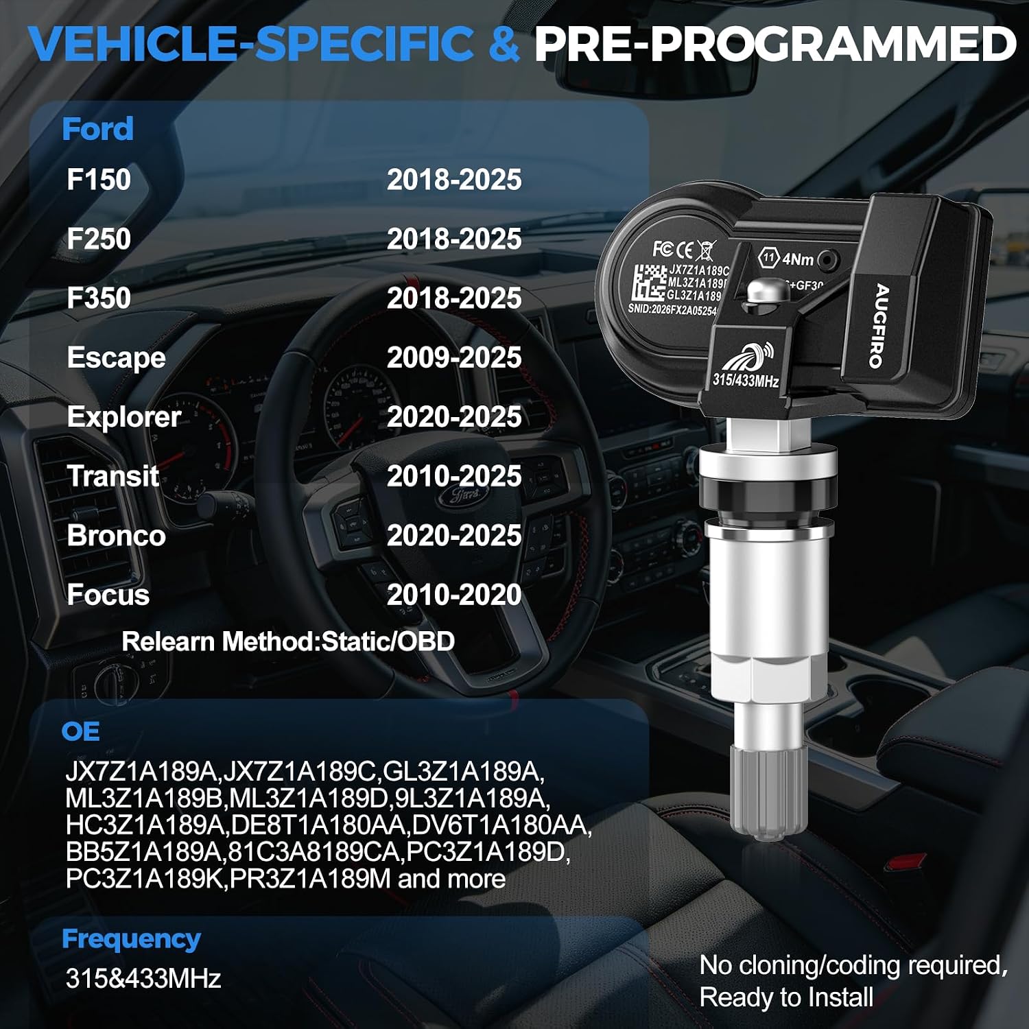 Upgraded Ford Pre-Programmed TPMS Sensor for F-150/F-250/F-350 18-25,Escape 09-25,Explorer 20-25,Transit 10-25,Bronco 20-25,Focus 10-20,315/433MHz,4PCS
