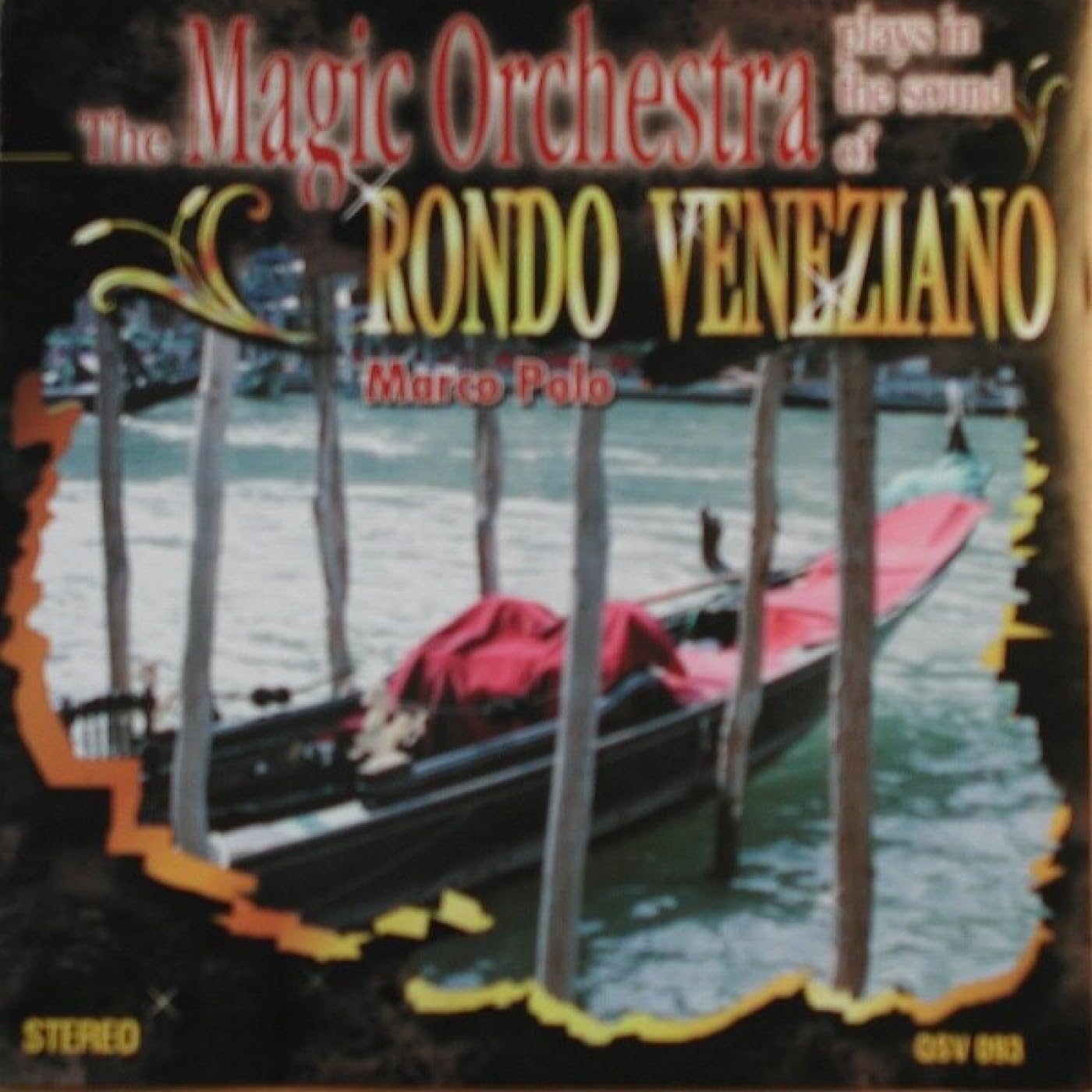The Magic Orchestra Plays Rondo Veneziano