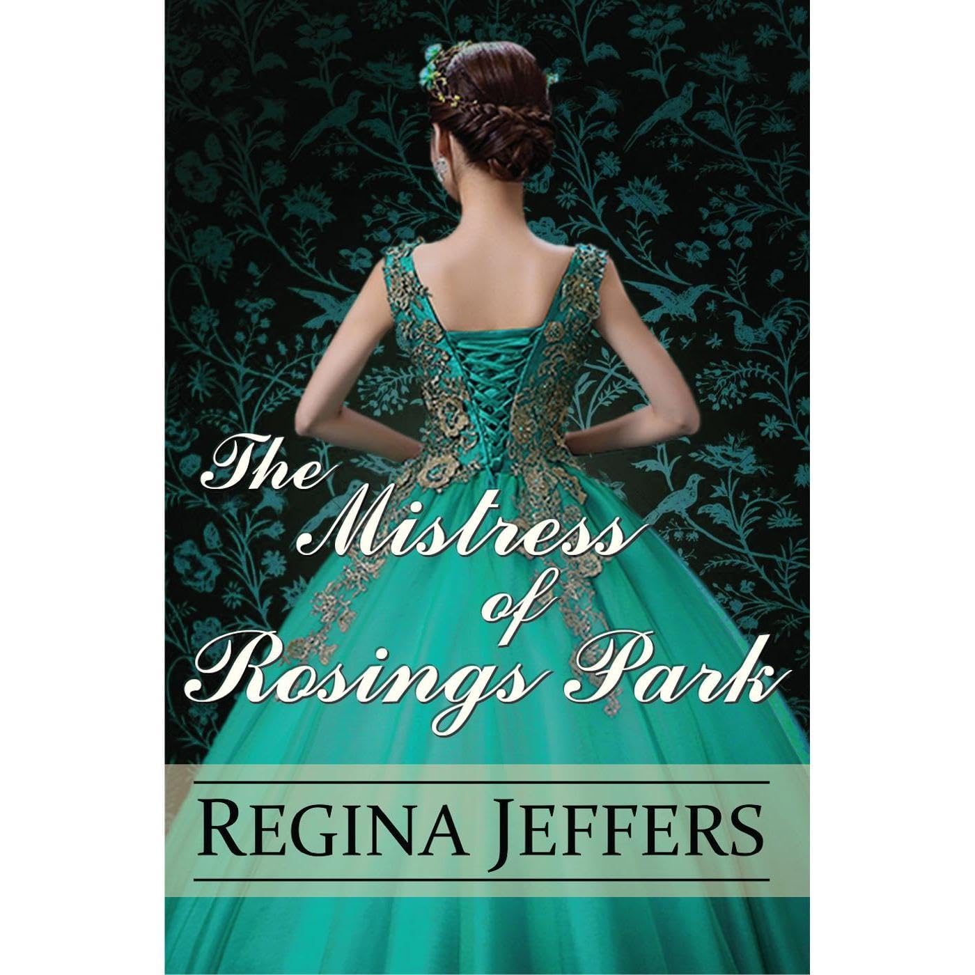 The Mistress of Rosings Park