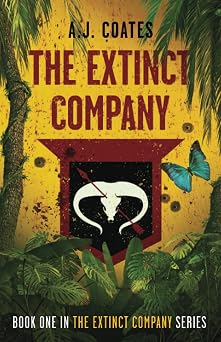 The Extinct Company Book one in The Extinct Company Series