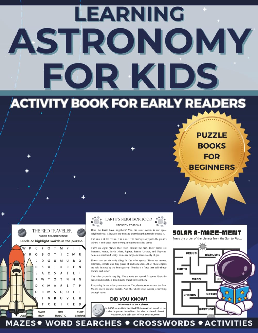 Activity Book for Early Readers: Puzzle Books for Beginners: Learning Astronomy for Kids Mazes Word Searches Crosswords