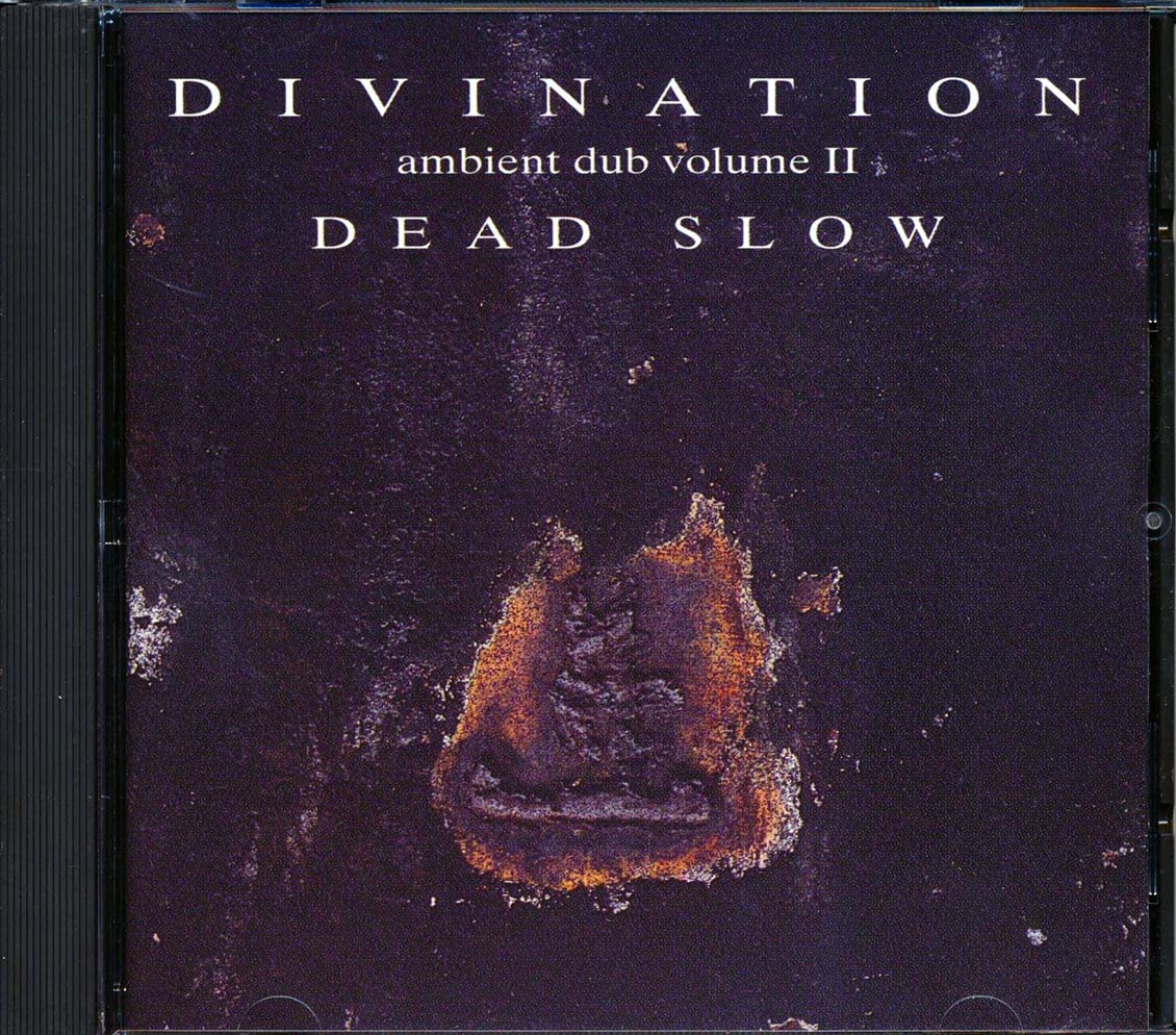 Ambient Dub 2: Dead Slow [Audio CD] Divination