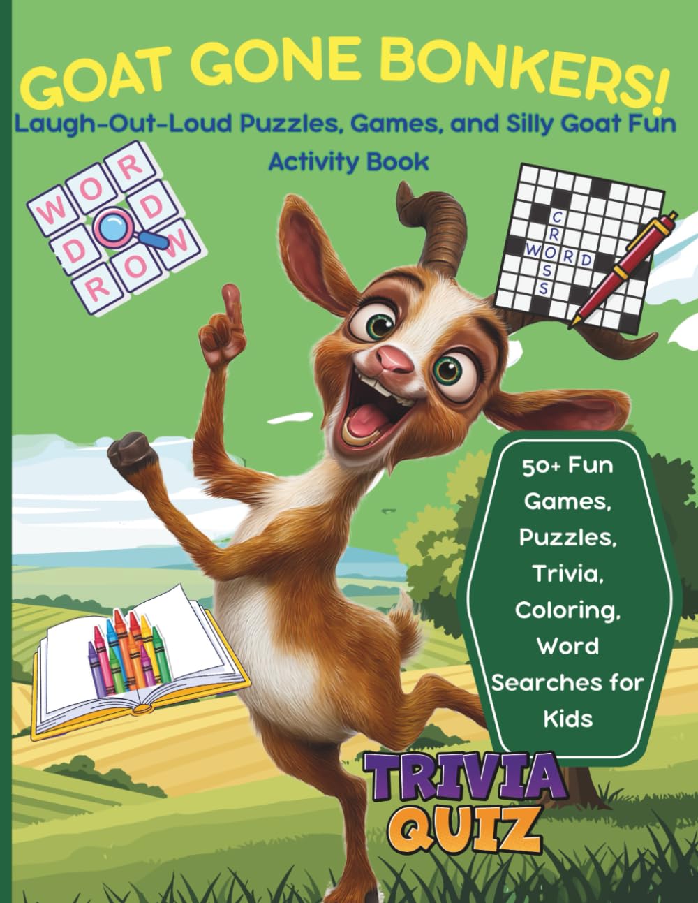 Goat Gone Bonkers!: Laugh Out Loud Puzzles, Games, and Silly Goat Fun Activity Book