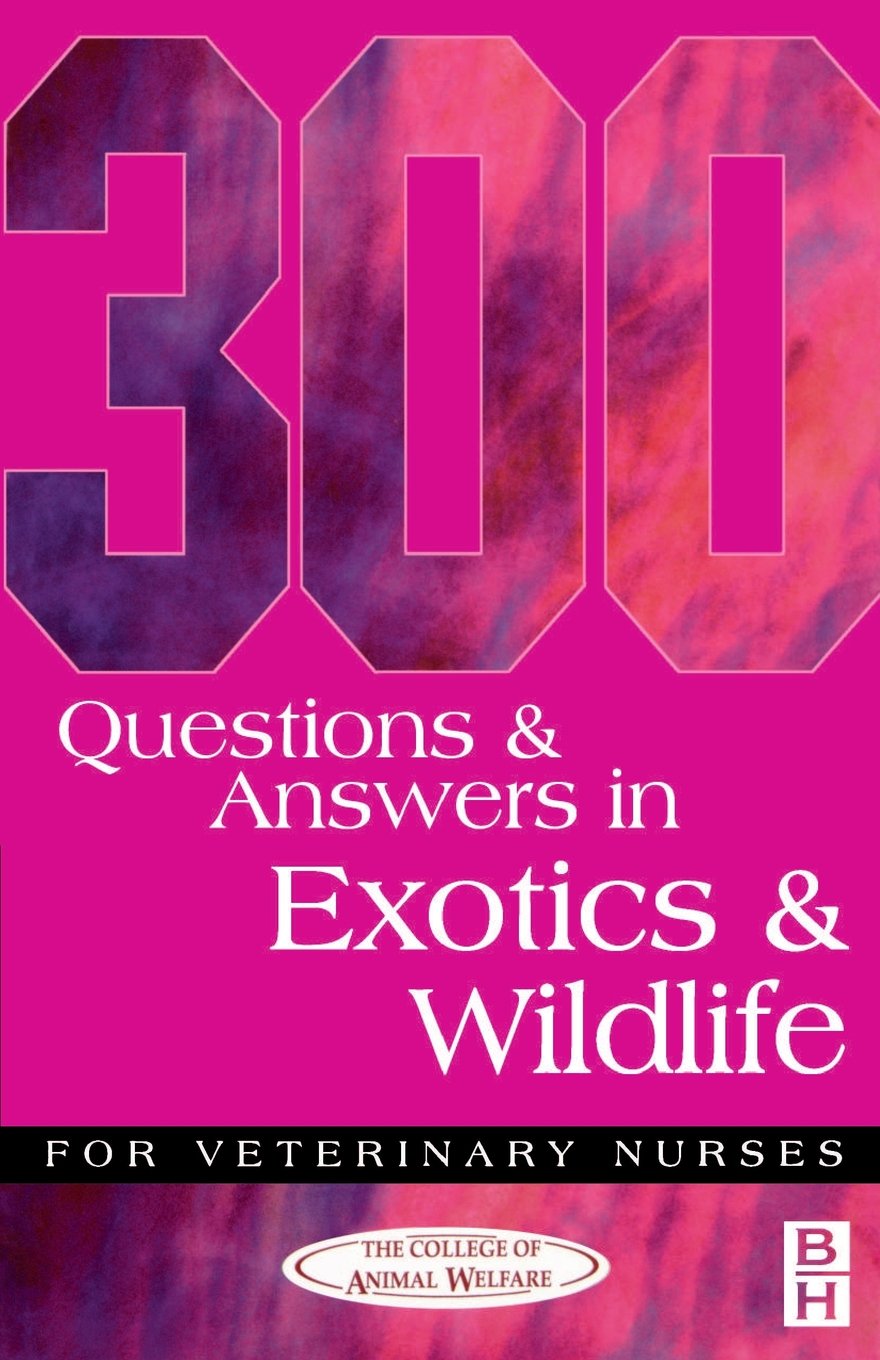 300 Questions and Answers in Exotics and Wildlife for... - College of Animal...