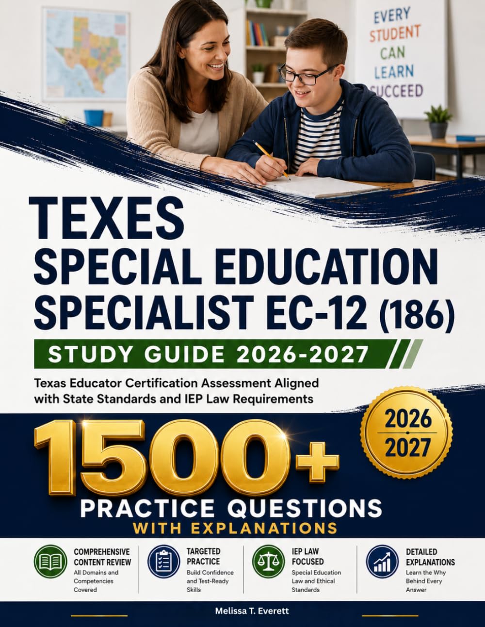 TEXES SPECIAL EDUCATION SPECIALIST EC-12 (186) STUDY GUIDE 2026-2027: 1500+ practice questions with explanations for Texas educator certification ... with state standards and IEP law requirements