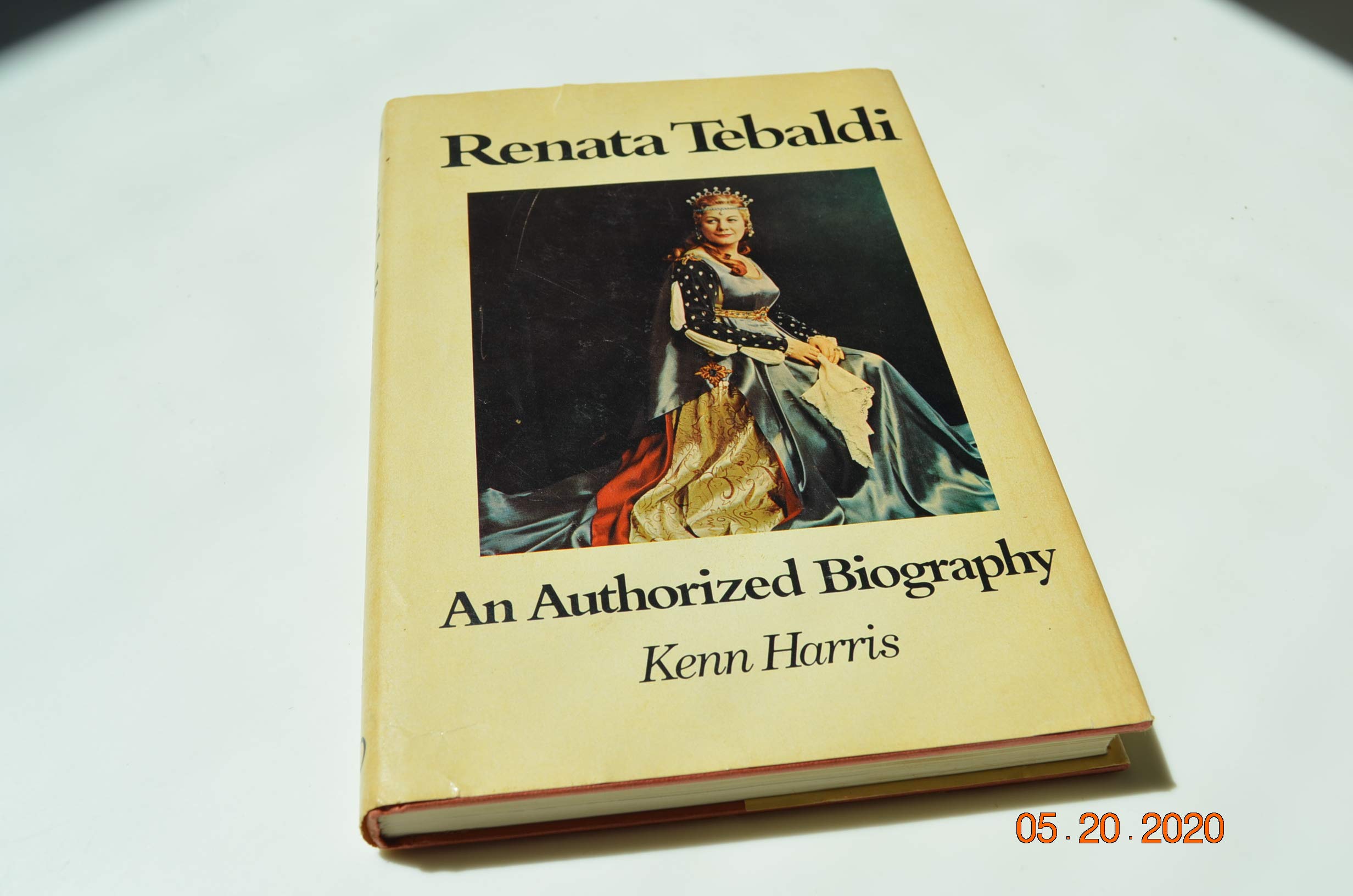 Renata Tebaldi : An Authorized Biography