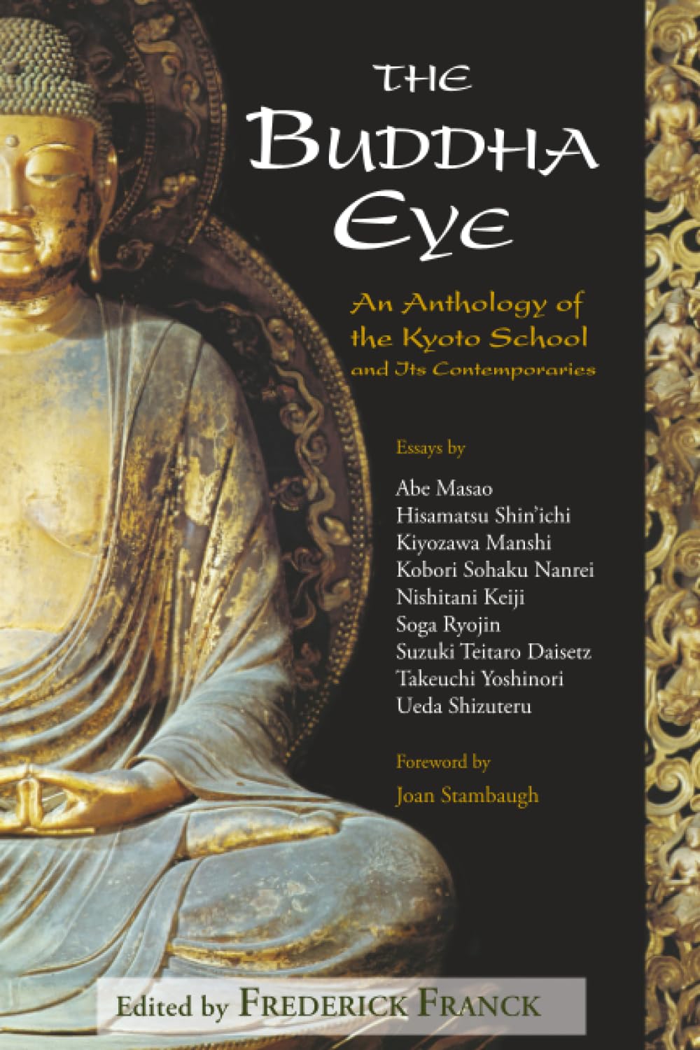 Buy The Buddha Eye: An Anthology of the Kyoto School and It's Comtemporaries (Spiritual Classics) — BookShops.in