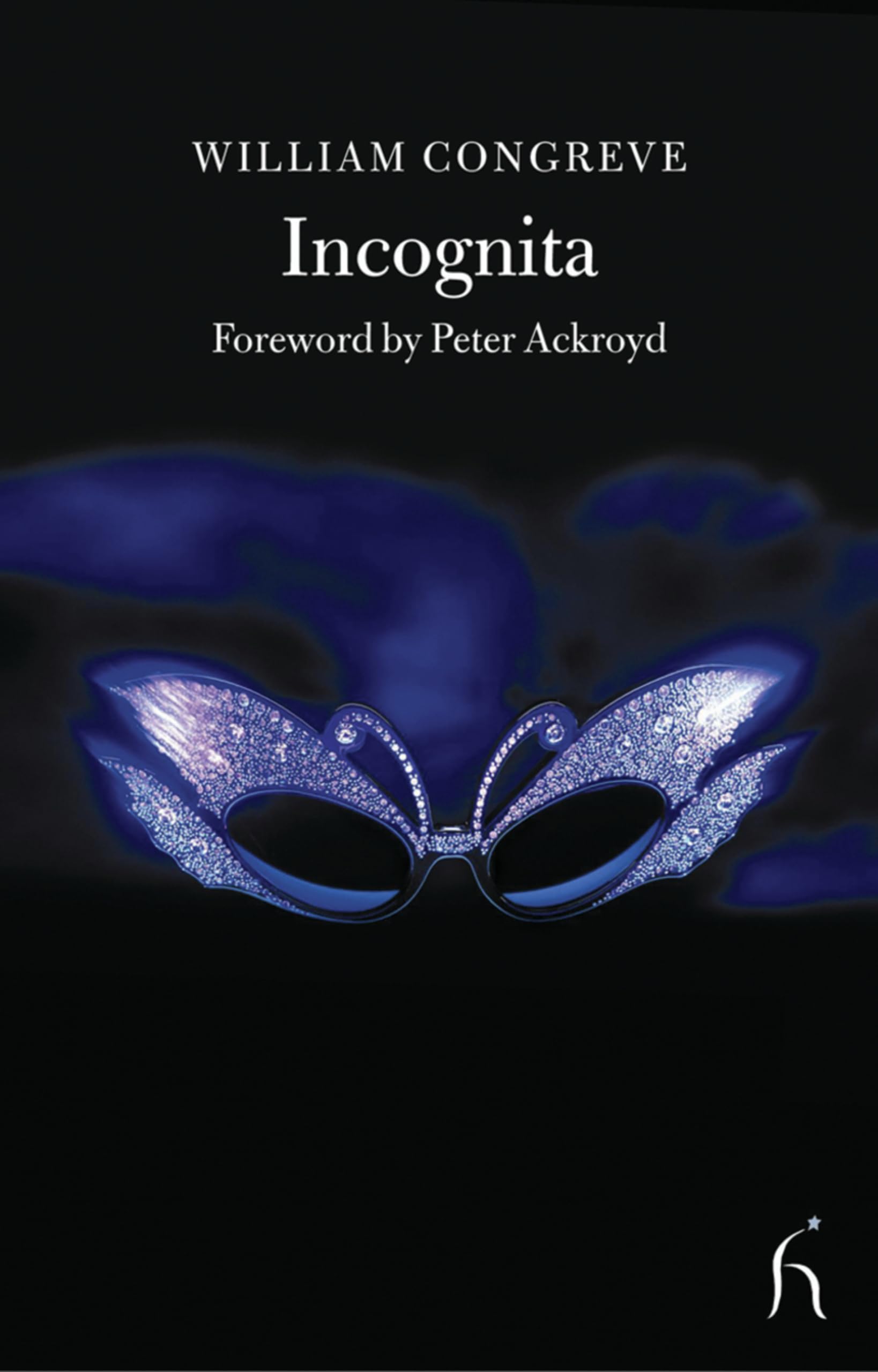 Incognita: Or Love and Duty Reconciled (Hesperus Classics)