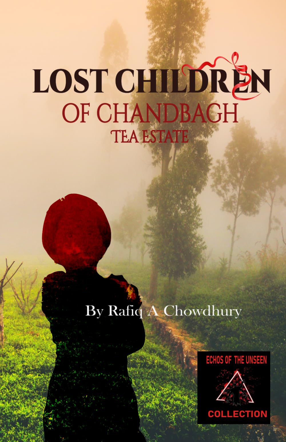 Lost Children of Chandbagh Tea Estate (Echoes of the Unseen)
