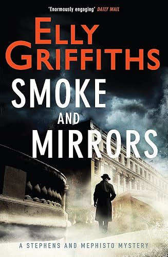 Smoke and Mirrors: The Brighton Mysteries 2: Stephens and Mephisto Mystery 2