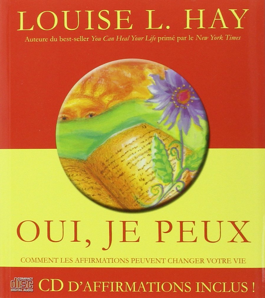 La Force Est En Vous Louise Hay Pdf Gratuit Oui. je peux : Hay, Louise L.: Amazon.fr: Livres