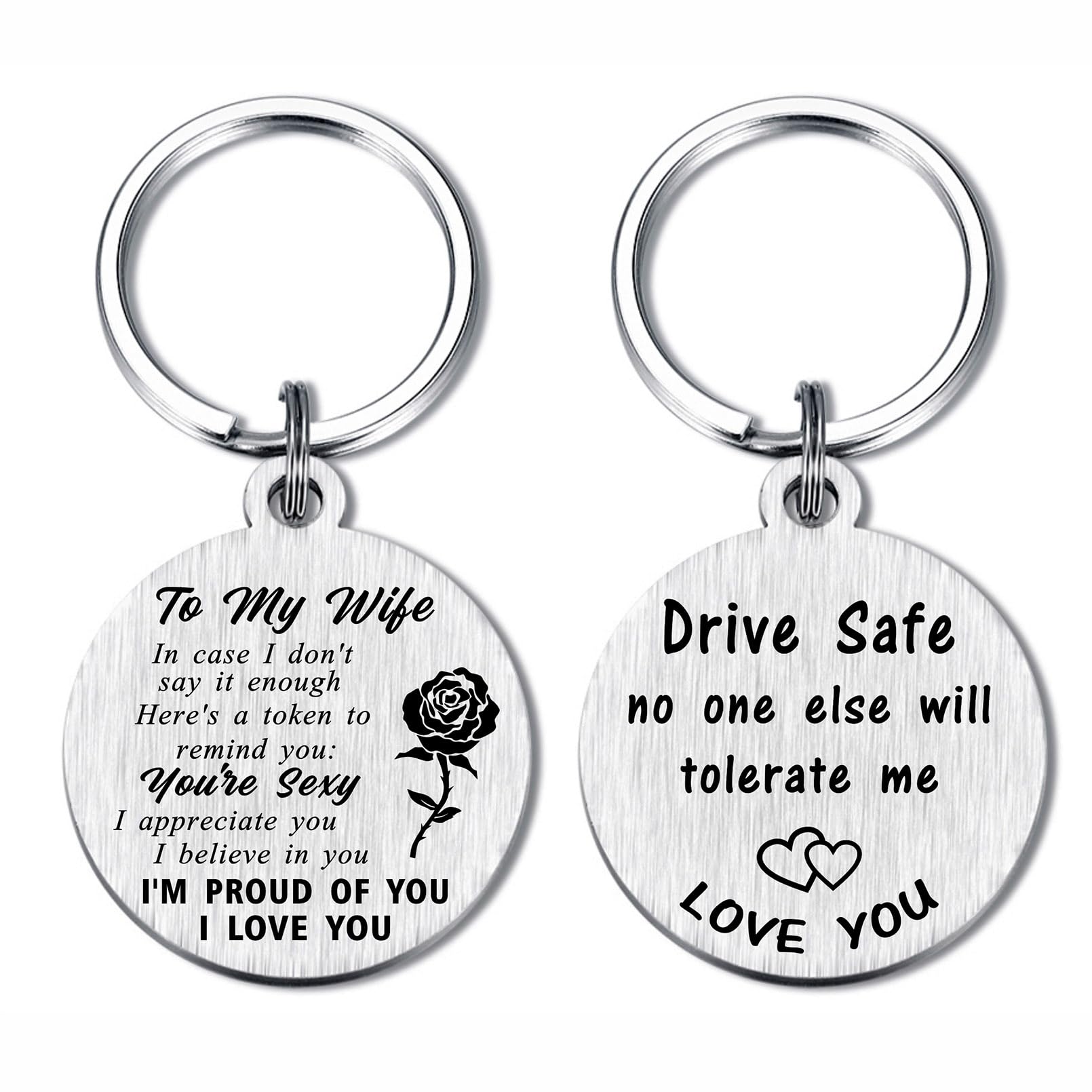 MXRSDF Drive Safe No One Else Will Tolerate Me Keychain, I Love You Gifts for Valentines Anniversary Birthday Fathers Day